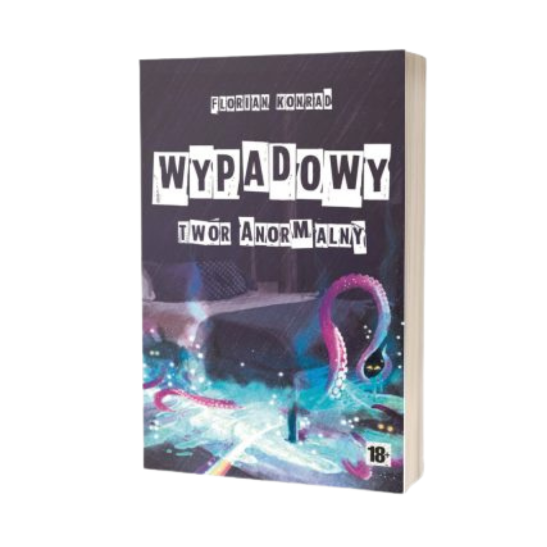 "Wypadowy- twór anormalny" Florian Konrad