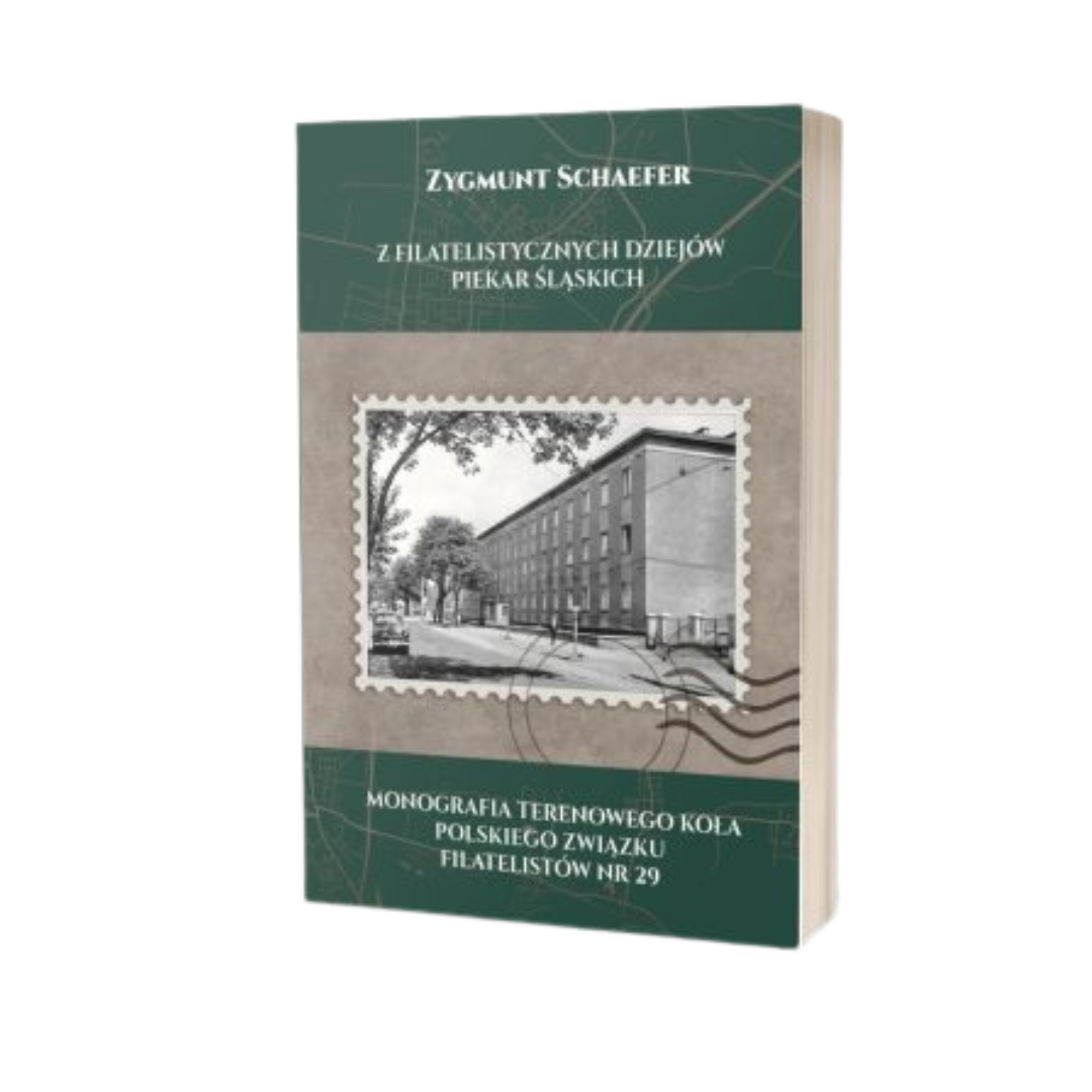 Monografia Terenowego Koła Polskiego Związku Filatelistów nr 29 - Zygmunt Schaefer