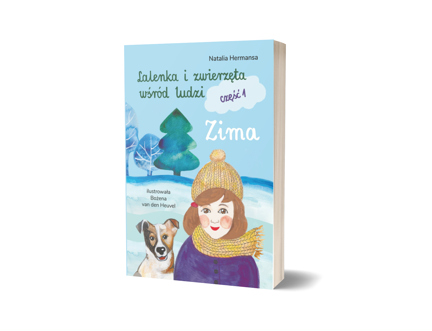 „Lalenka i zwierzęta wśród ludzi Część 1: Zima” - Natalia Hermansa